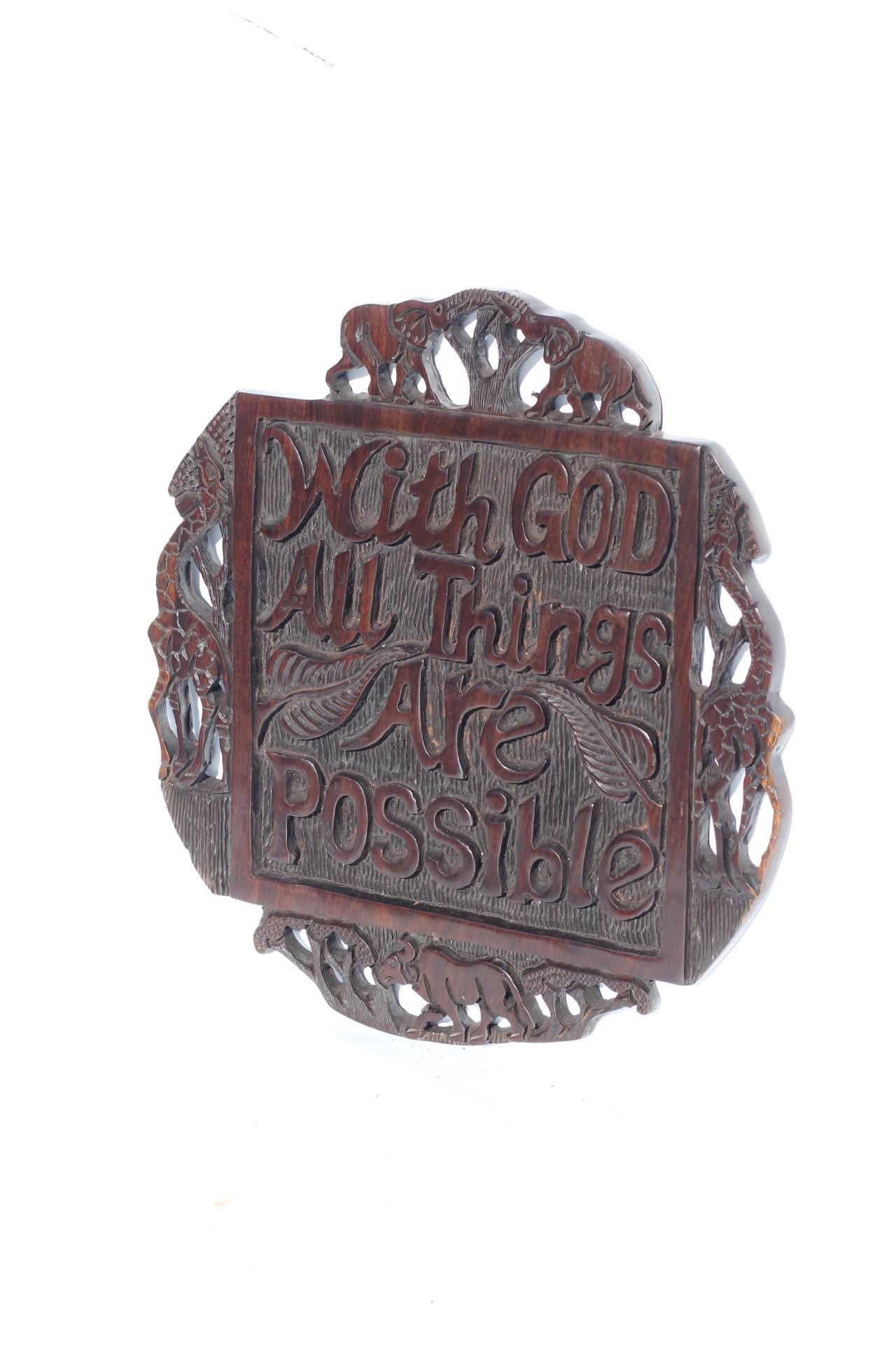 Malawian Handcarved Ironwood Wall Hanging, With God All Things Are Possible, African Wildlife Religious Plaque. Unique Christian Art Gift